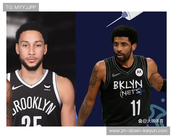 篮网迎战凯尔特人，西蒙斯伤愈复出增强组织能力